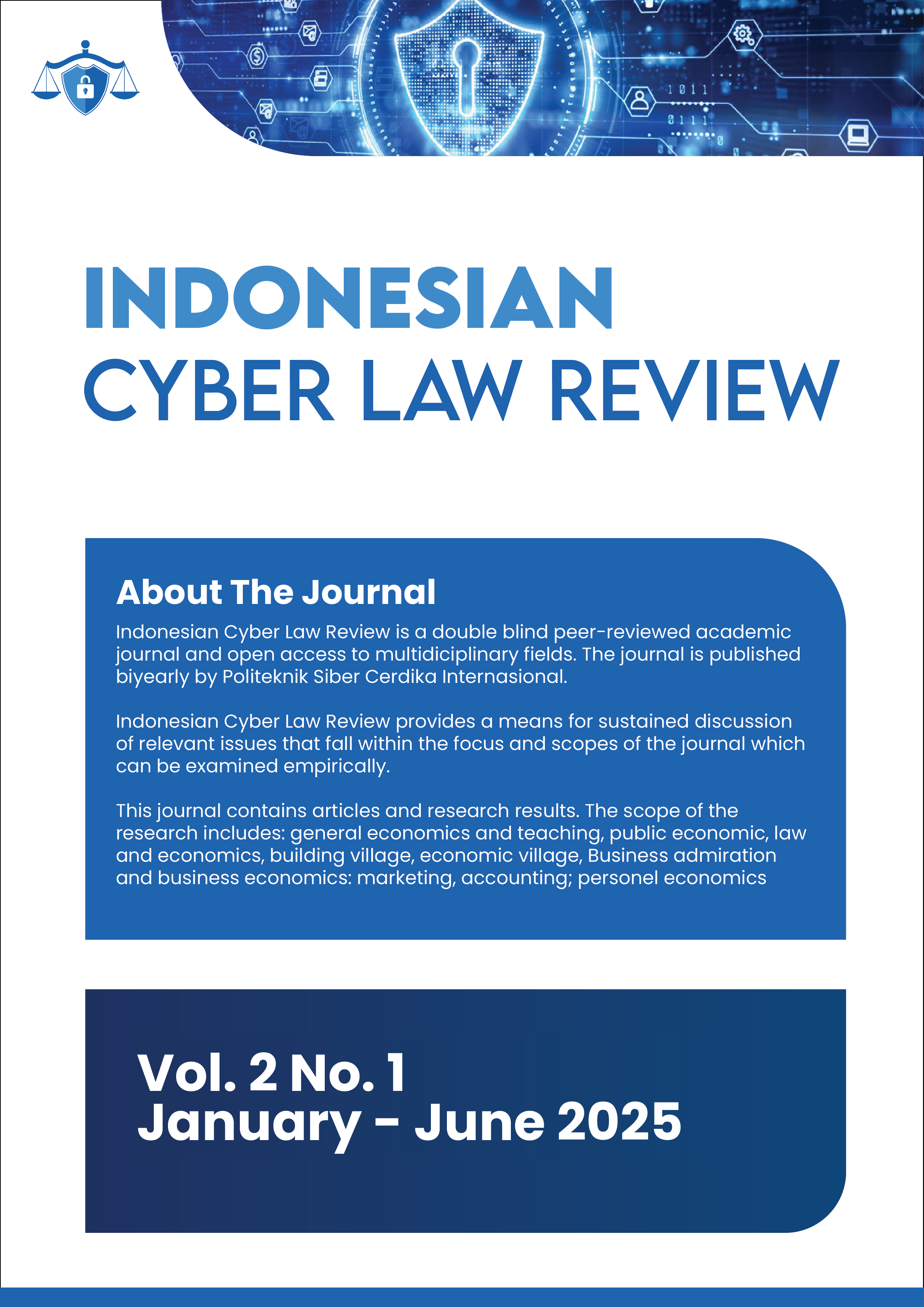 					View Vol. 2 No. 1 (2025): Indonesian Cyber Law Review
				