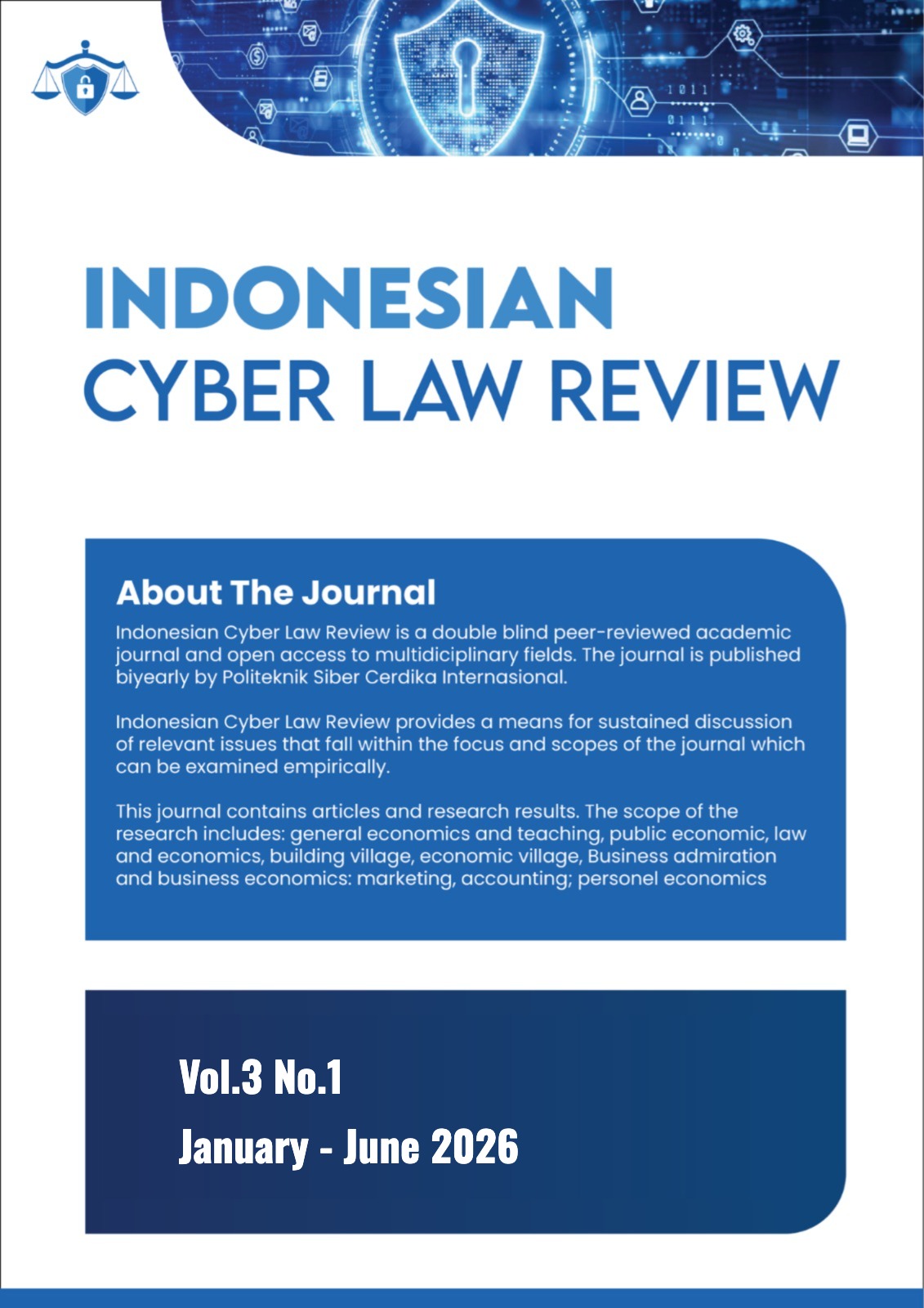 					View Vol. 3 No. 1 (2026): Indonesian Cyber Law Review
				